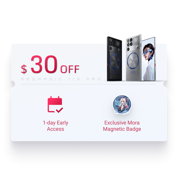 REDMAGIC 11S Pro Early Bird Perks